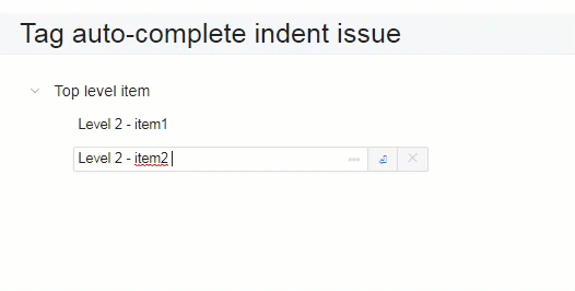 Tag-select-auto-complete-indent-issue